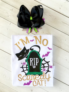 I’m No Scaredy Cat Glitter Shirt "ONLY"