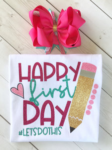 Smart & Sassy Glitter *First Day* SHIRT ONLY